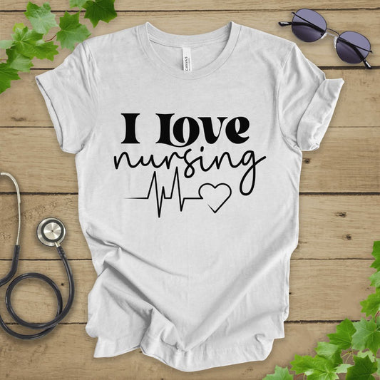 I Love Nursing T-shirt
