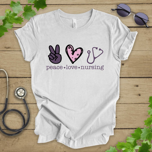 Peace, Love. Nursing T-shirt