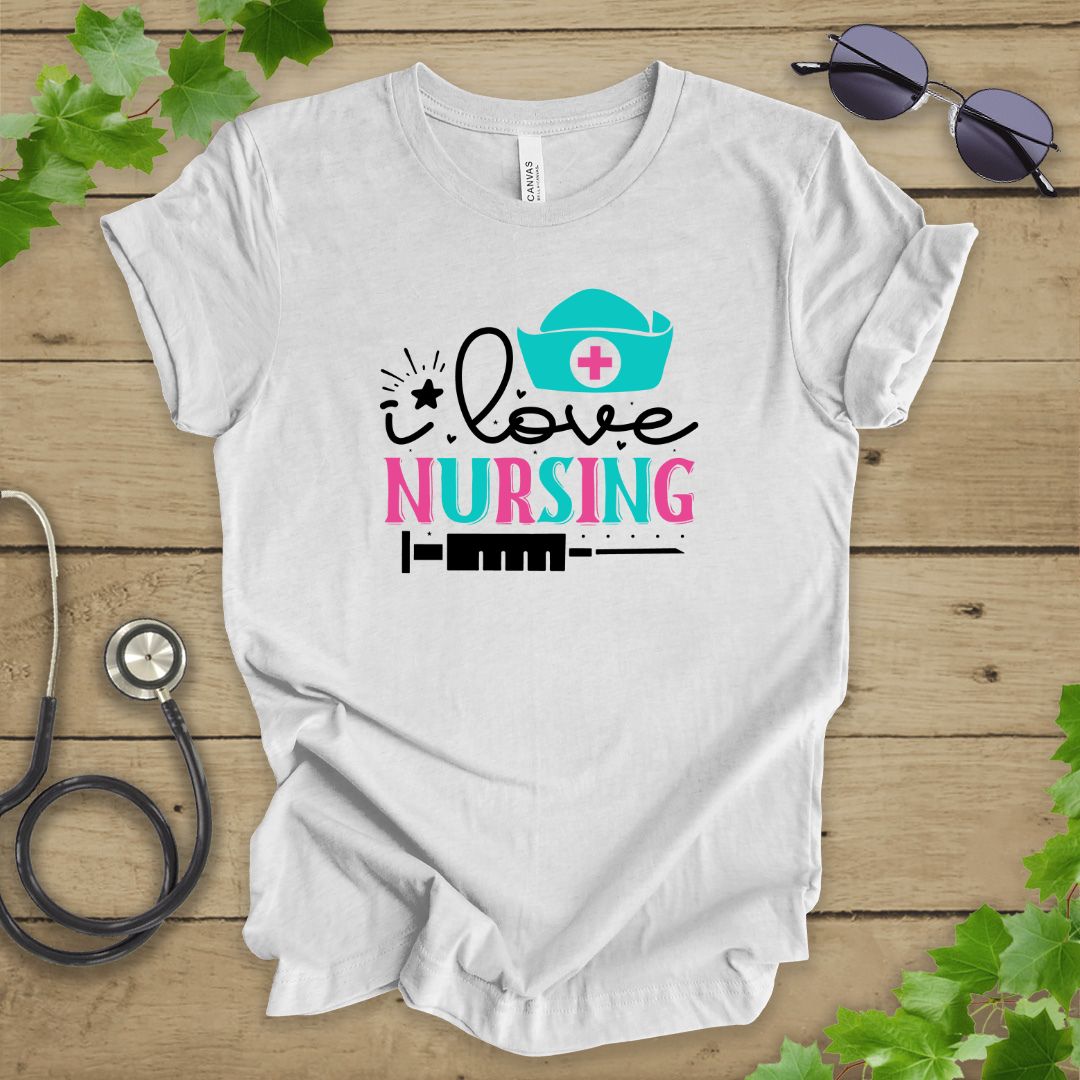 I Love Nursing T-shirt