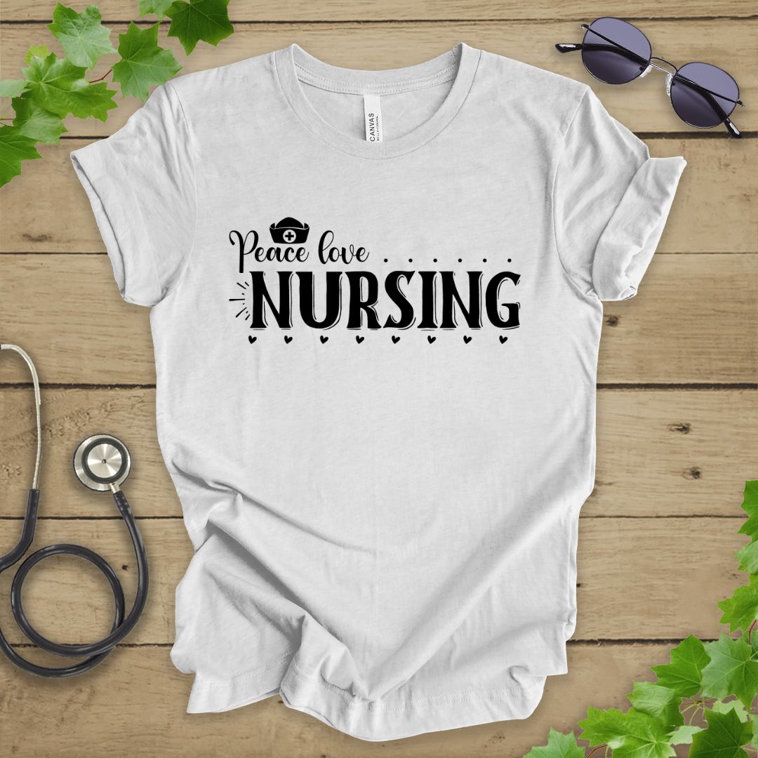Peace, Love, Nursing T-shirt