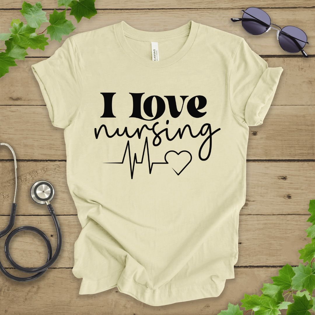 I Love Nursing T-shirt