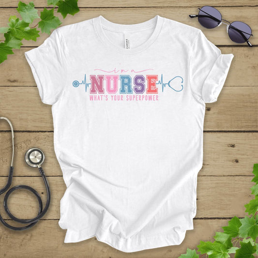 Nurse Superpower T-shirt