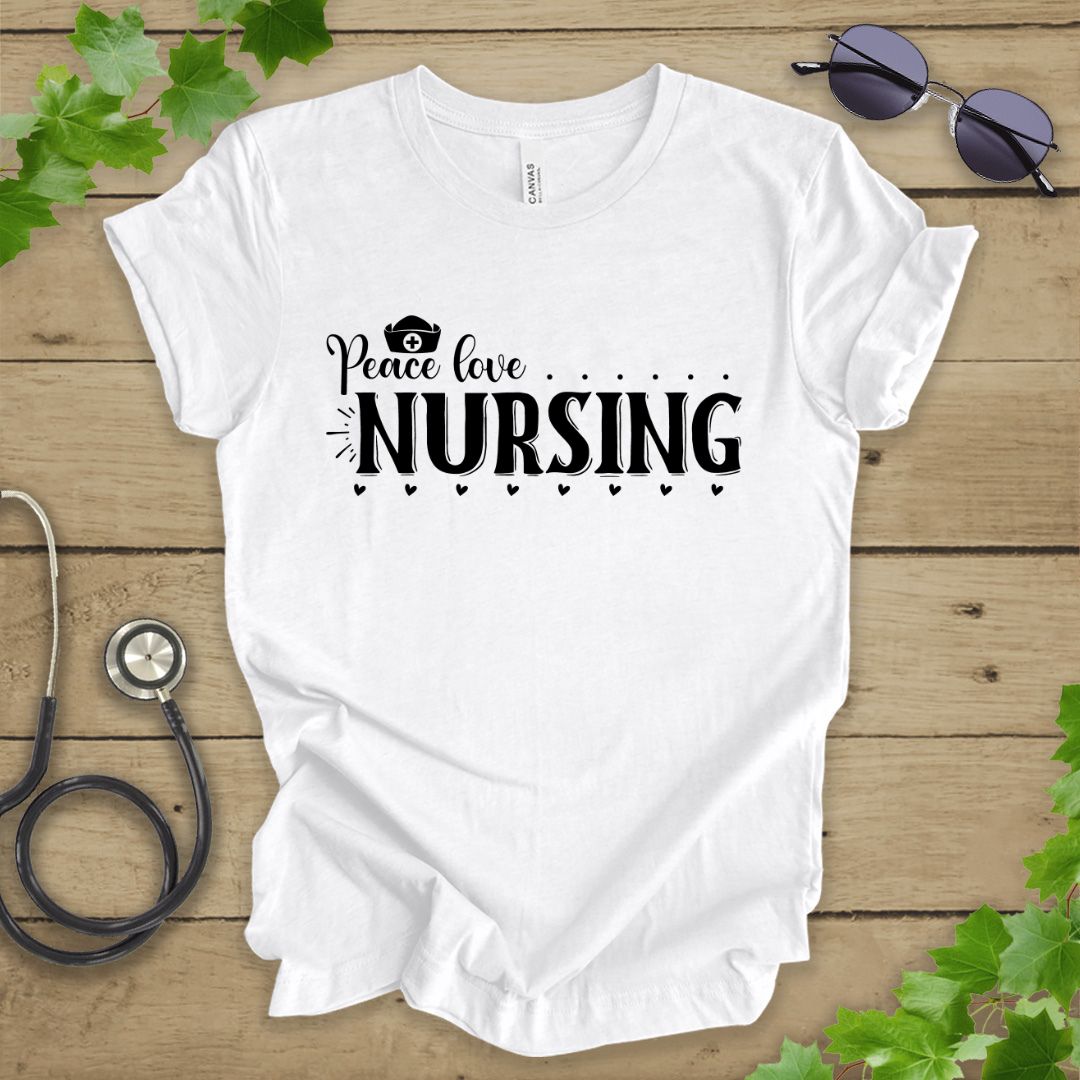 Peace, Love, Nursing T-shirt