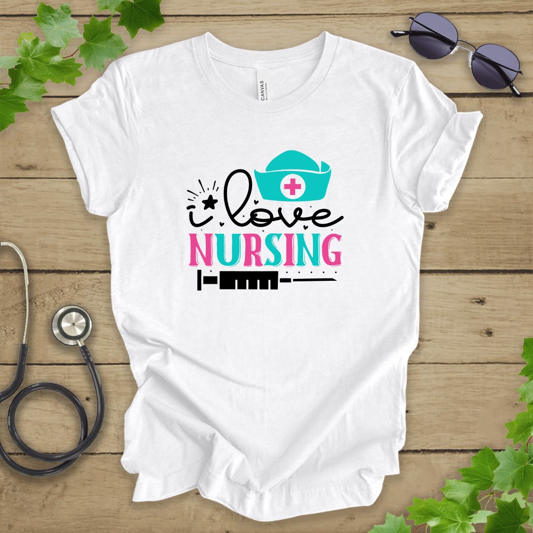 I Love Nursing T-shirt