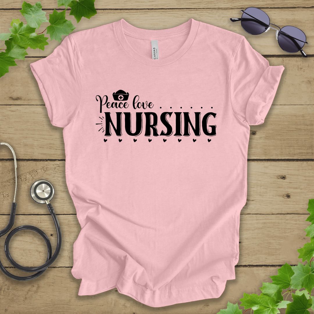 Peace, Love, Nursing T-shirt