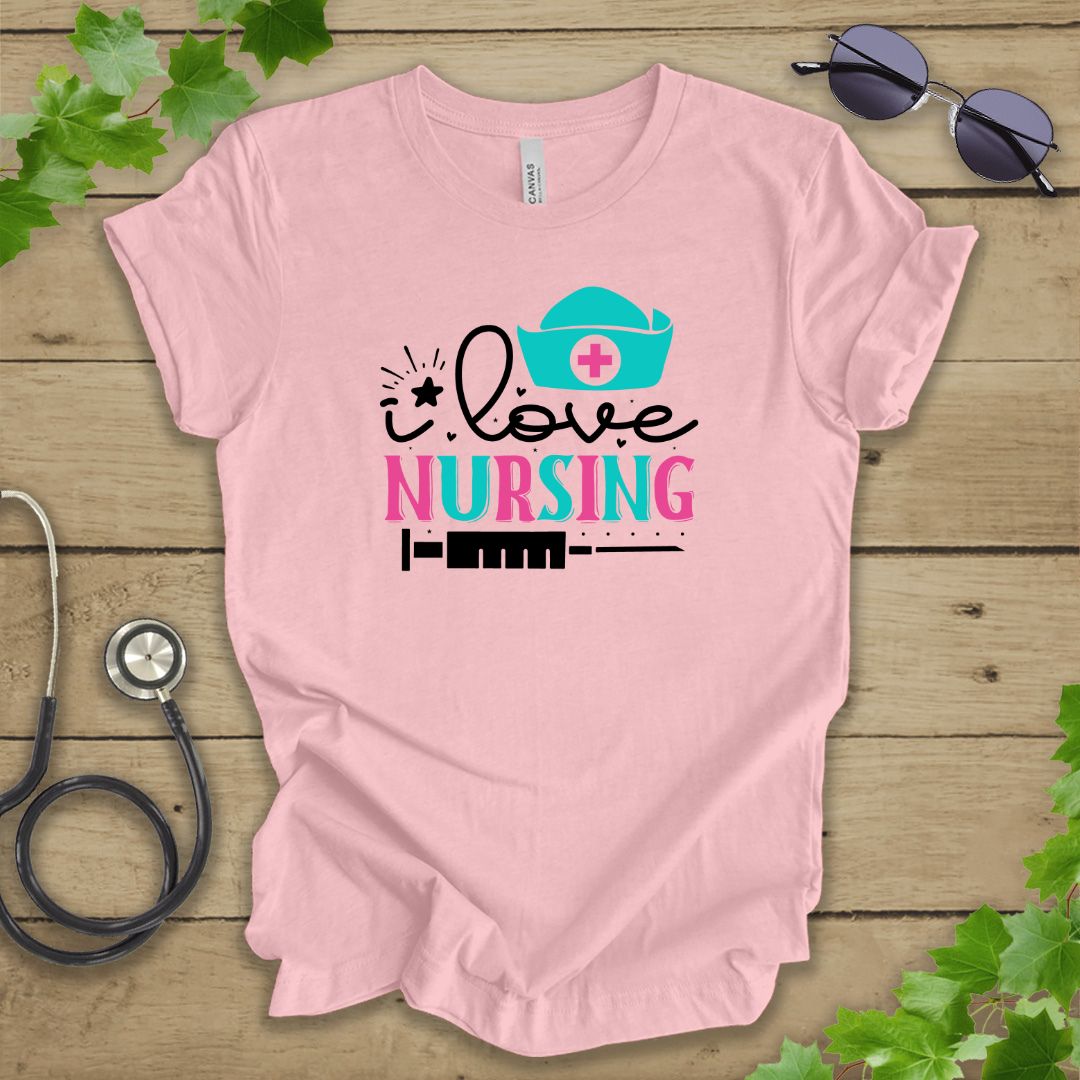 I Love Nursing T-shirt